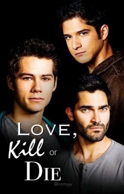 Love, Kill or Die //TW Fanfic.  cover