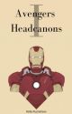 Avengers Headcanons Volume I by Imaginary_Capable16