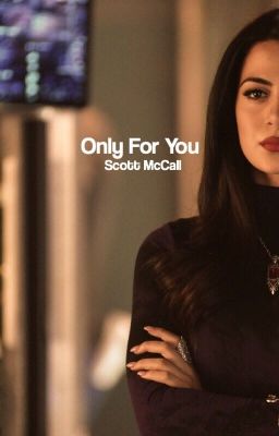 Only For You ▻ Scott McCall [3] cover