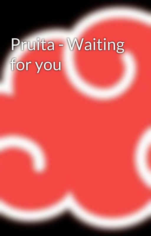 Pruita - Waiting for you by JewelOfTheCrown