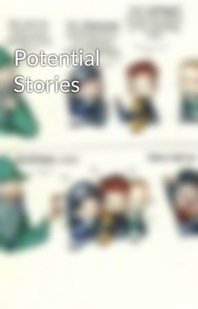 Potential Stories by PotterCullenBlack