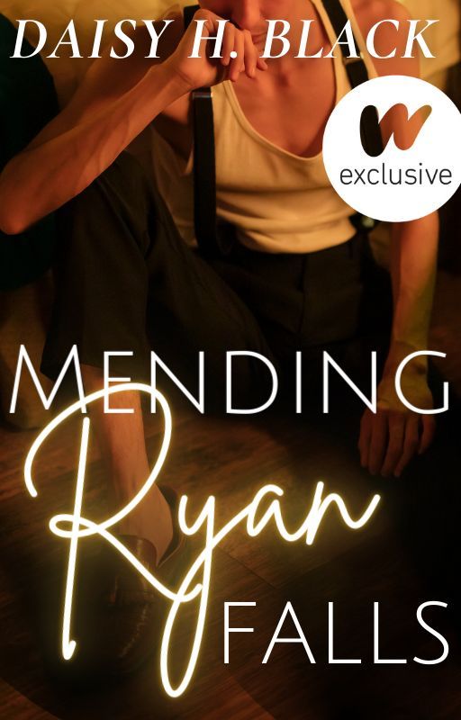 Mending Ryan Falls ✓ by ScarlettBlackDaisy