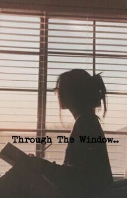 Through The Window... cover