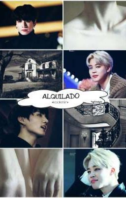 «ALQUILADO»           Adaptación °kookmin omegaverse° cover