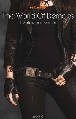 THE WORLD OF DEMONS I - IL PORTALE DEI DEMONI || Twilight/Shadowhunters || cover