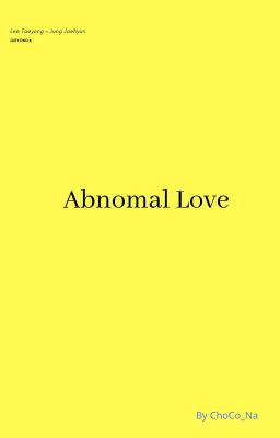 Abnomal Love [Complete]  cover