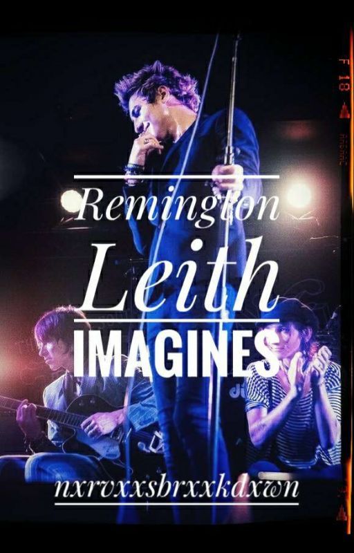 Remington Leith Imagines  by lilbadgyu