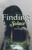 Finding Solace