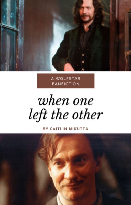 when one left the other • remus lupin x sirius black by lupus-gelidia