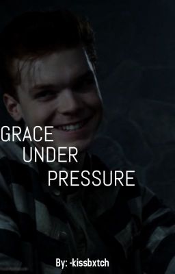 grace under pressure • jerome valeska cover