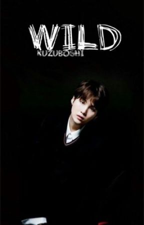 Wild [Yoonseok/Sope] (Under editing) by Kuzuboshi