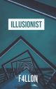 Illusionist by F4llon