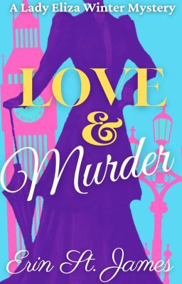 Love & Murder: An Eliza Winter Mystery cover