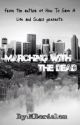 Marching With the Dead (Daryl Dixon FanFiction) by mbordelon