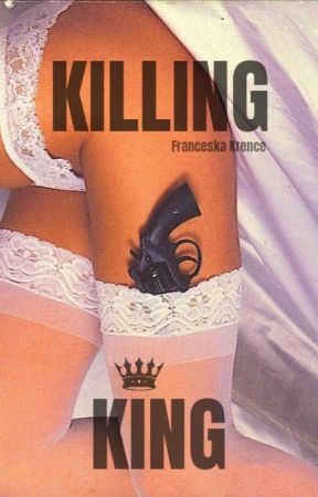 Killing King by franceskakrence