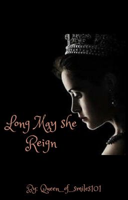 Long May she Reign cover