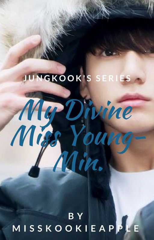 My Divine Miss Young-Min | J.J.K by MissKookieApple