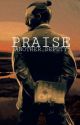 Praise [discontinued] by Another_Deputy