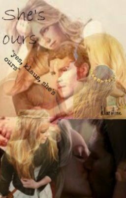 She's Ours (Klaroline) cover