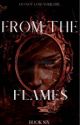 From the Flames- Book Six by chloblla