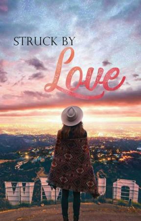 Struck by Love (On Going) by chazeeeee