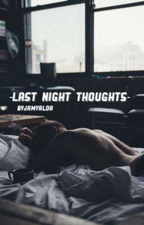 - Last Time Thoughts - by imyalda