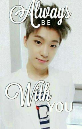 Always Be With You {Dino SVT × Reader} [COMPLETED] by GirlsWithNoLifeu