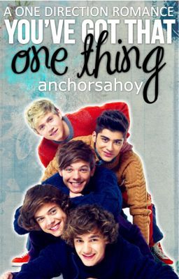 You've Got That One Thing (One Direction Romance) cover