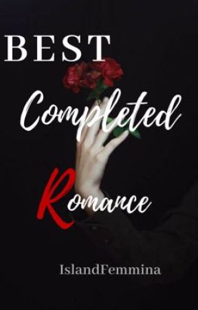 Best Completed Romance by IslandFemmina