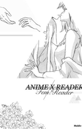 Anime x Reader || Français by Captain_Ciella