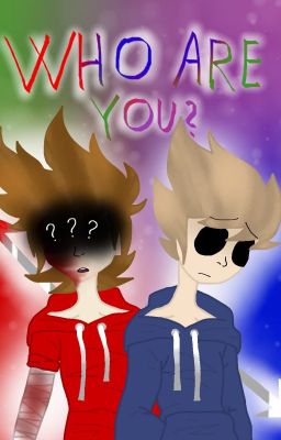 Who are you? (TomTord) cover