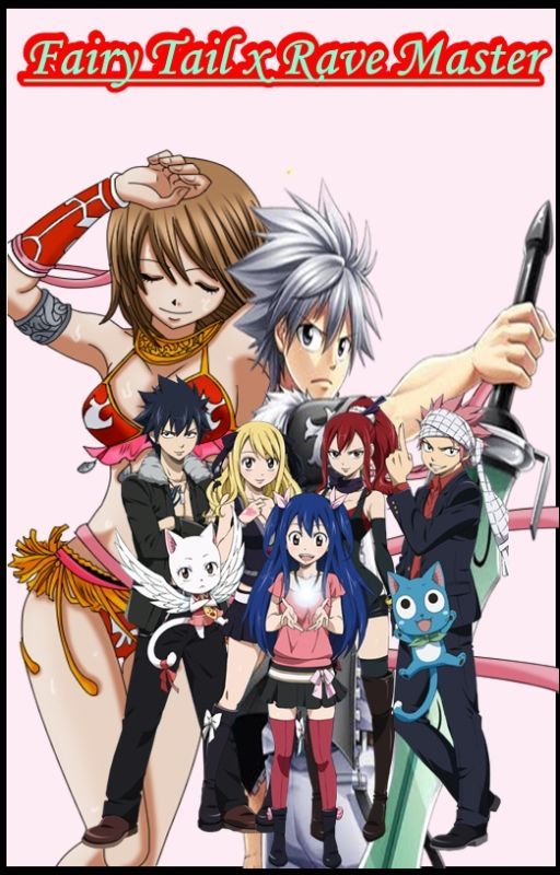 Fairy Tail x Rave master by Fanaticasailormoon1