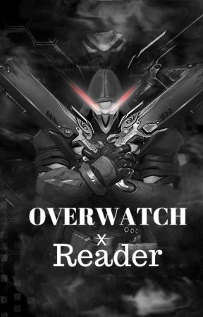 Overwatch x Reader by NyxieGoddess