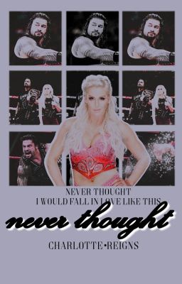 Never Thought | Charreigns cover