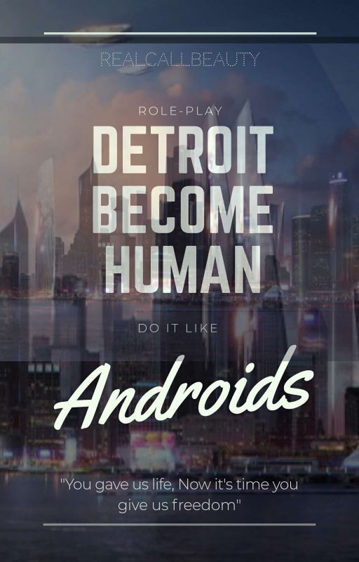 Detriot: Become Human [ConnerxReader] by realcallbeauty