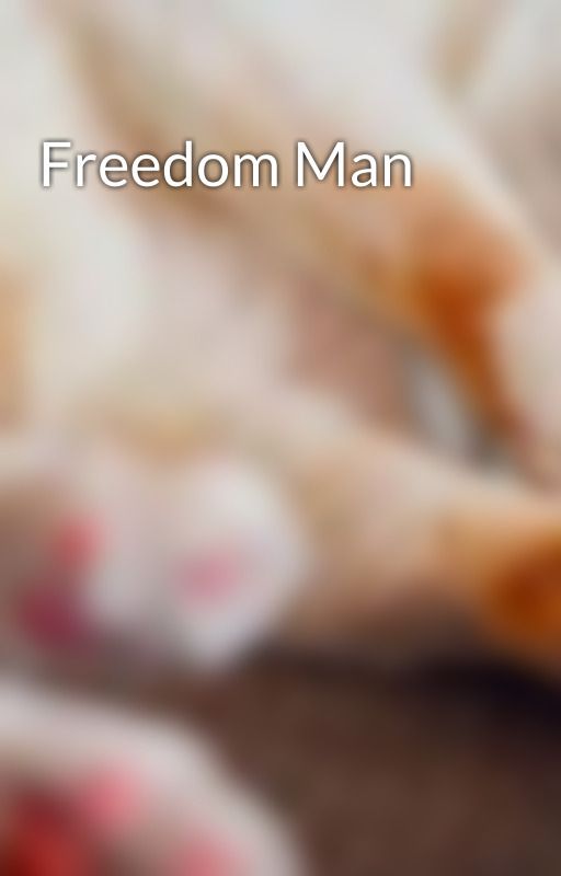 Freedom Man by Vixienia123