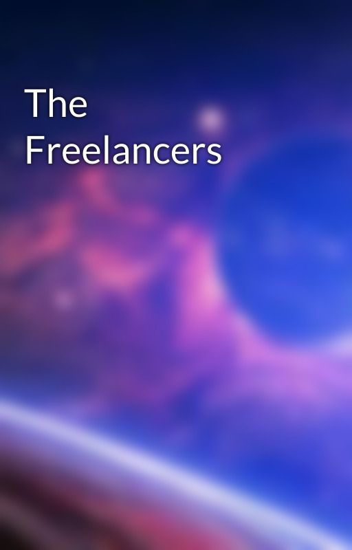 The Freelancers by starsandsunkissed