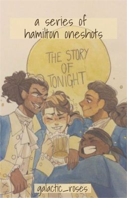 Hamilton Oneshots! cover