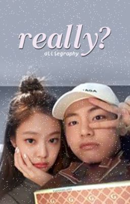 really? • taennie cover