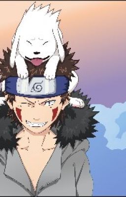 Don't worry....A Kiba Inuzuka love story cover