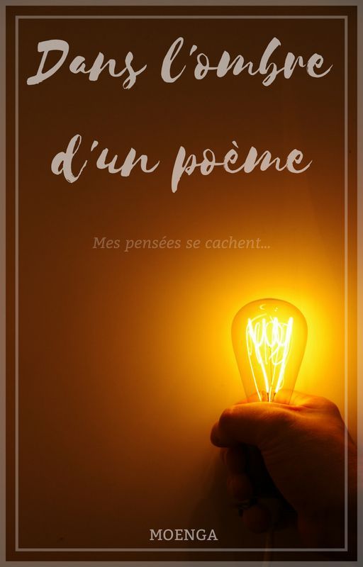 Dans l'Ombre d'un poème by Moenga