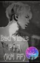 Bad times (BTS - RM FF) editing  by fydhftigdyvd