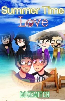 Summer Time Love [ImmortalFox] (COMPLEATED) cover