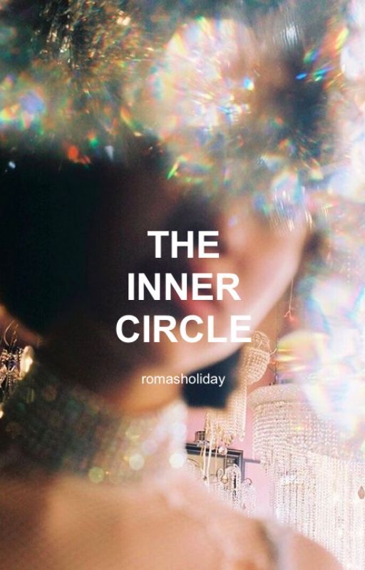 The Inner Circle by romasholiday