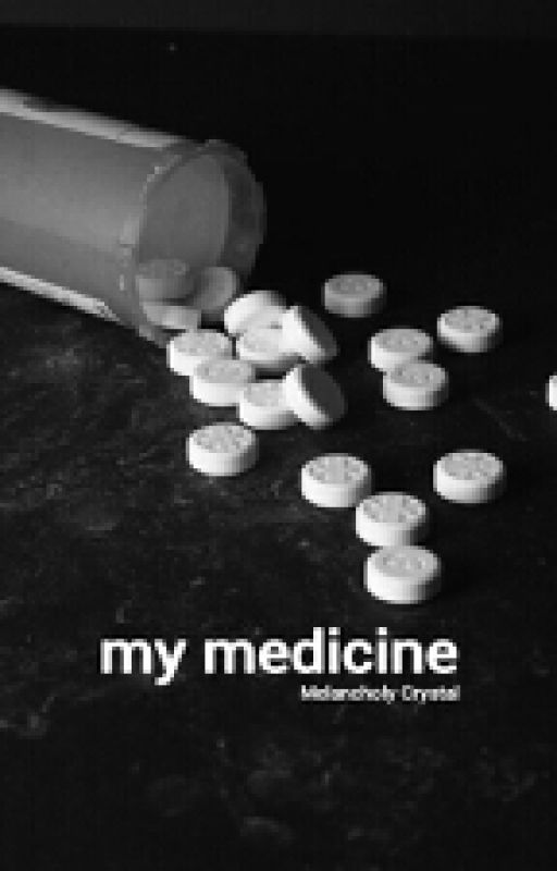 My Medicine | 2doc by 5unny5ide