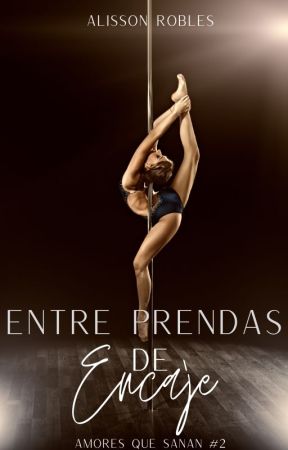 Entre Prendas de Encaje (AQS #2) by BeastDramaQueen