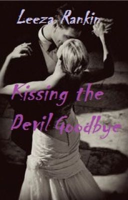 Kissing the Devil Goodbye cover