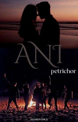 petrichor | ANI SERİSİ •TAMAMLANDI• cover