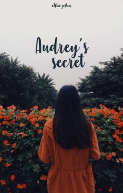 Audrey's Secret | A Dialogue Story  by II_BLACKOUT_II