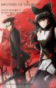 Brother Of The Beast: Male Reader X Blake Belladonna by AStoryWithoutWords